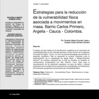 ESTRATEGIAS PARA LA REDUCCIÓN DE LA VULNERABILIDAD FÍSICA ASOCIADA A MOVIMIENTOS EN MASA. BARRIO CARLOS PRIMERO, CABECERA MUNICIPAL ARGELIA- CAUCA-COLOMBIA.