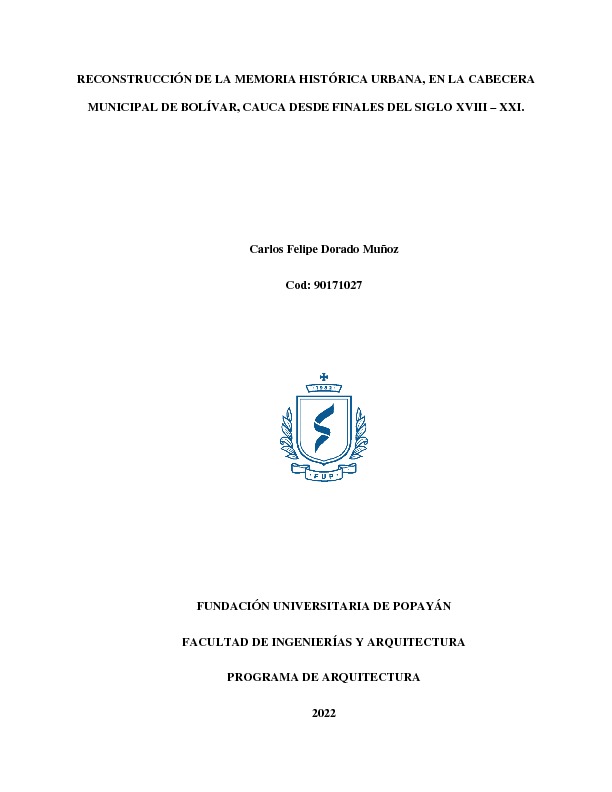 RECONSTRUCCION DE LA MEMORIA HISTORICA URBANA, BOLIVAR CAUCA (1).pdf