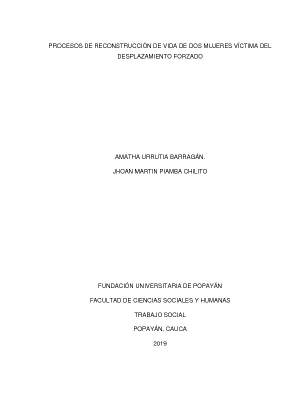 PROCESOS DE RECONSTRUCCIÓN DE VIDA DE DOS MUJERES VÍCTIMA DEL DESPLAZAMIENTO FORZADO.pdf
