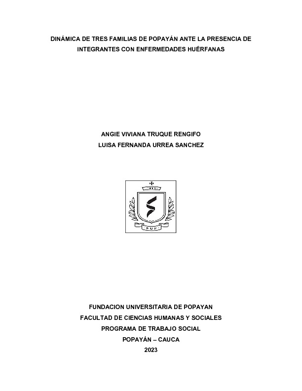 Dinamica familar de tres familias de popayan con integrantes que padecen enfermedades huerfanas (Tesis).pdf