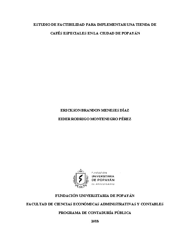 ESTUDIO DE FACTIBILIDAD PARA IMPLEMENTAR UNA TIENDA DE CAFES ESPECIALES EN LA CIUDAD DE POPAYAN.docx.pdf