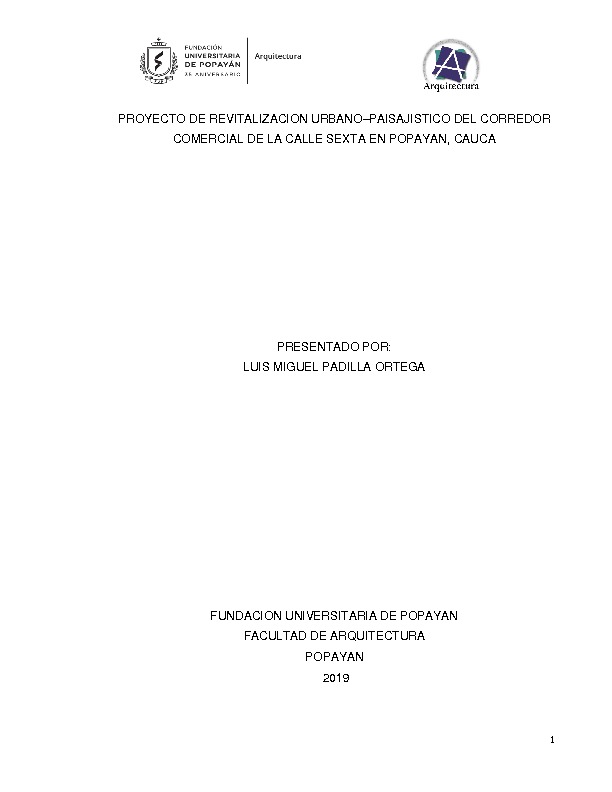 PROYECTO DE REHABILITACION URBANO-PAISAJISTICA DEL CORREDOR COMERCIAL DE LA CALLE SEXTA EN POPAYAN,CAUCA.pdf