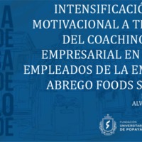 INTENSIFICACIÓN MOTIVACIONAL A TRAVES DEL COACHING EMPRESARIAL.pdf
