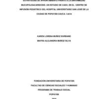 ESTRATEGIAS DE AFRONTAMIENTO FRENTE A LA ENFERMDAD MUCOPOLISACARIDOSIS UN ESTUDIO DE CASO EN EL C.pdf