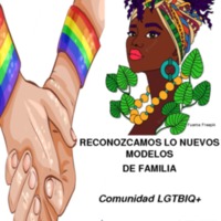 RECONOZCAMOS LOS NUEVOS MODELOS DE FAMILIA: COMUNIDAD LGTBIQ+